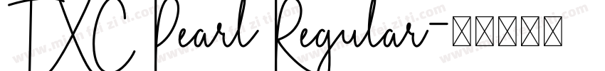 TXC Pearl Regular字体转换
